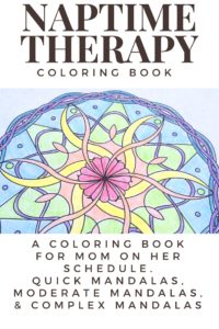 Naptime Therapy a coloring book for mom on her schedule.